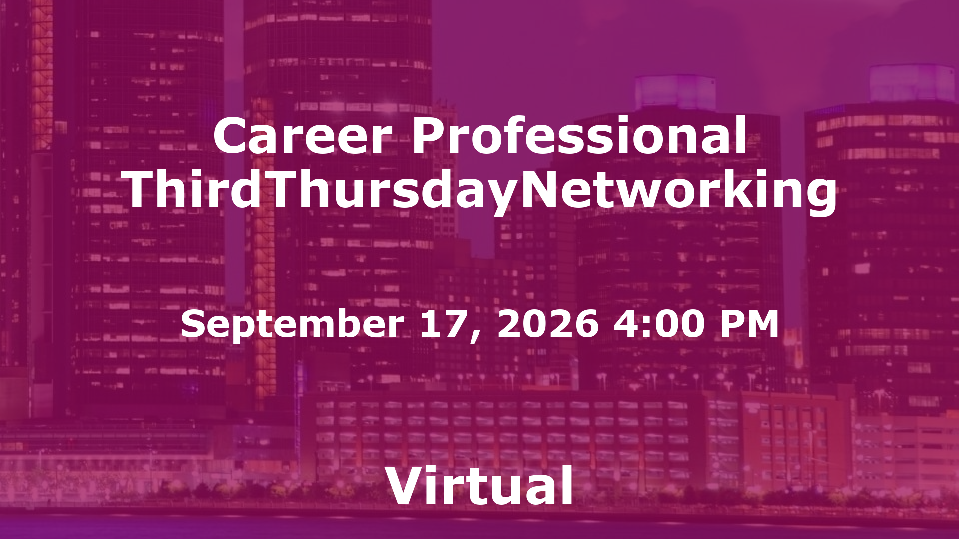Career Professional ThirdThursdayNetworking  event image